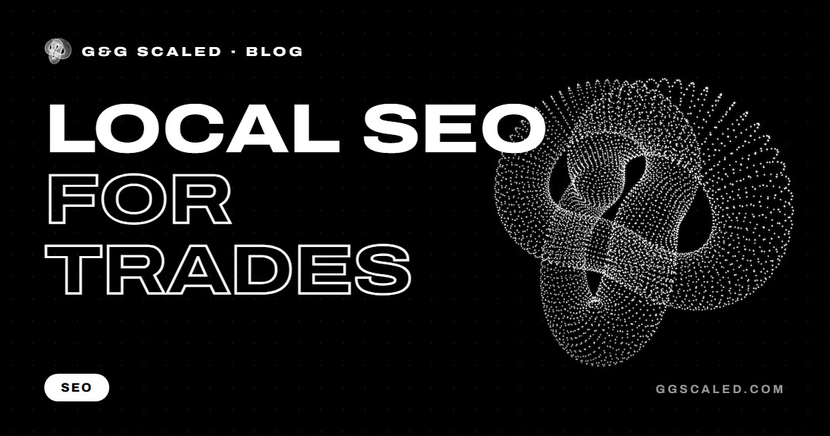 Cover image: Local SEO Checklist for UK Trades: 10 Things That Get You Found