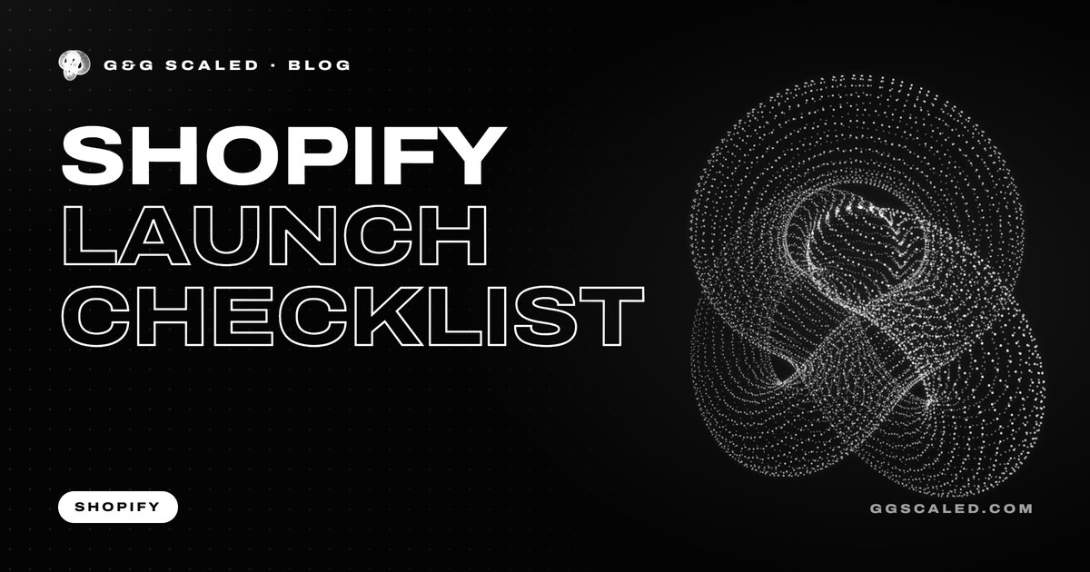 Cover image: Shopify Launch Checklist: 12 Things to Check Before You Go Live